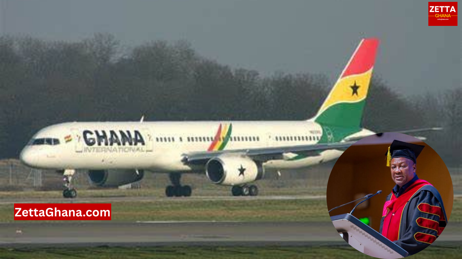 President Mahama Hopes to Restore Ghana Airways Before Leaving Office